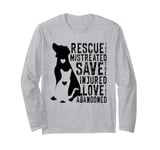 Rescue Save Love, Animal Rescue Dog Cat Lovers Long Sleeve T-Shirt