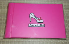 Kitted Out Gifts FUN AT 60! Birthday Pink Photo Album