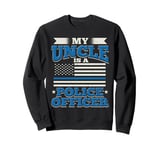 My Uncle Is A Police Officer Policeman Blue US Flag Sweatshirt