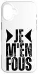 iPhone 16 Plus Je Men Fous Funny I Don't Care In French Language Dictionary Case