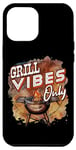 iPhone 15 Pro Max Barbecue Grill Vibes Only BBQ Case