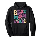 Retro Groovy Best Mom in The World Mum Mommy Mother's Day Pullover Hoodie