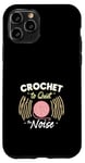 Coque pour iPhone 11 Pro Crochet Therapy Mindfulness Soulagement du stress Bien-être mental