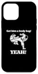 Coque pour iPhone 12 mini T-shirt humoristique « Get Him A Body Bag » du film de karaté des années 80