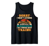 Model Railroad Conductor Wagon Train Thinking About Trains Tank Top