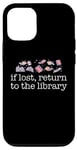 iPhone 13 IF LOST, RETURN TO THE LIBRARY Readers Reading Books Meme Case