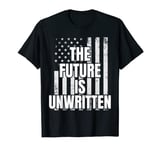 The Future Is Unwritten T-Shirt