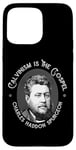 iPhone 15 Pro Max Charles Spurgeon Quote - Calvinism is the Gospel Case