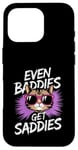 Coque pour iPhone 16 Pro Even Baddies Get Saddies Cat Confident Girl Trendy Citation