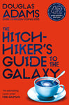 The Hitchhiker's Guide to the Galaxy: The 42nd Anniversary Edition of Douglas Adam's International Bestseller