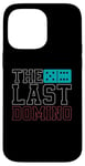 iPhone 14 Pro Max The Last Domino Love Playing Game Tile Board Game Dominoes Case