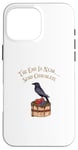 Coque pour iPhone 16 Pro Max Funny The End is near, Send Chocolate Design