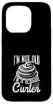 Coque pour iPhone 15 Pro I'm Not Old, I'm a Classic Curler Curling