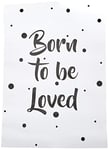 DesignClaud Born to be loved-Nursery Black and white poster-A4 size, Paper, 29.7 x 21 x 0.1 cm