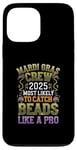 iPhone 13 Pro Max Mardi Gras 2025 Most Likely To Catch Beads Like a Pro Case