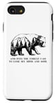 iPhone SE (2020) / 7 / 8 And Into The Forest I Go To Lose My Mind and Soul Bear Case