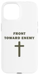 iPhone 15 Front Toward Enemy – Christian Faith Military Cross of Jesus Case