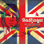 Badfinger  No Matter What  Revisiting The Hits  CD