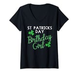 Womens St Patricks Day Birthday Girl Born On Saint Paddys Women V-Neck T-Shirt