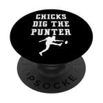 Chicks Dig The Punter Punt Kick Player Inscription graphique amusante PopSockets PopGrip Adhésif