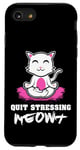 Coque pour iPhone SE (2020) / 7 / 8 Quit Stressing Meowt Siège de méditation en lotus pour chat