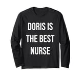 Doris Is The Best Nurse Long Sleeve T-Shirt