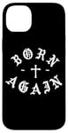 Coque pour iPhone 14 Plus Born Again x Christian