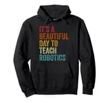 Vintage Robotics Instructor Inspiring Young Innovators Retro Pullover Hoodie