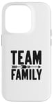 iPhone 14 Pro Team Family Forever Together Family Unity Case