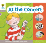 Oxford Reading Tree: Floppy Phonic Sounds & Letters Level 1 More a At the Concert (häftad, eng)