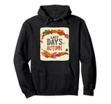 Pretty Last Days of Autumn Statement for Boys and Girls Pullover Hoodie