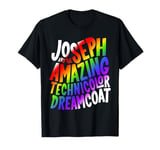 Joseph And The Amazing Technicolor Dreamcoat Funny T-Shirt