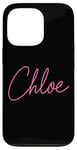 Coque pour iPhone 13 Pro Chloe Nom Love Femme Fille Ami Femme Epouse Rose