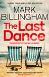 The Last Dance  A Detective Miller case  the first new Billingham series in 20 years