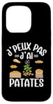 Coque pour iPhone 15 Pro J'Peux Pas J'Ai Patates Jardinier Drôle Pommes De Terre