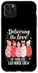 Coque pour iPhone 11 Pro Max Delivering the Love of Your Life – L&D Nurse Crew