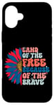 iPhone 16 Plus Land Of The Free Because Of The Brave Case