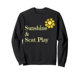 Fun Graphic-Sunshine & Scat Play Sweatshirt