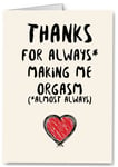 Rude Funny Valentines / Anniversary Card - Husband Boyfriend Funny Joke Cheeky