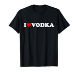 I Love Vodka - Heart T-Shirt