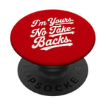 I'm Yours No Take Backs Love Vintage Funny Valentine's Day PopSockets Adhesive PopGrip