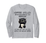 Coffee Spelled Backwards is Eeffoc Sign,Funny Cat Coffee Mug Long Sleeve T-Shirt