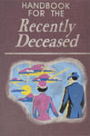 Handbook for the Recently Deceased