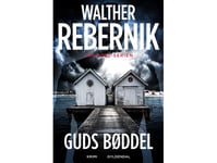 Guds Bøddel | Walther Rebernik | Språk: Dansk