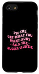 iPhone SE (2020) / 7 / 8 I'm the Get You What You Want Aunt AKA The Sugar Auntie Case