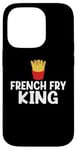 Coque pour iPhone 14 Pro Frites King French Fry