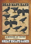 Great Escape Games - Dead Man's Hand - Miniatures - A Murder of Crows