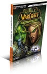 World Of Warcraft Le Burning Crusade - Conduite Stratégiques Officiel