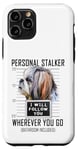 Coque pour iPhone 11 Pro Personal Stalker Chien Shih Tzu Will Follow You Mugshot