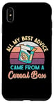 Coque pour iPhone XS Max All My Best Advice Came from a Cereal Box – Funny Sarcastic